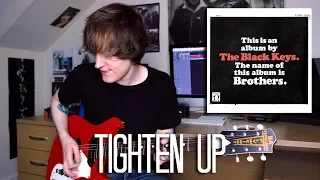 Tighten Up - The Black Keys Cover