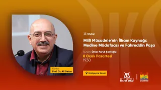 Milli Mücadelenin İlham Kaynağı Fahreddin Paşa, Sunan:Ömer Faruk Şerifoğlu, Konuk:Prof.Dr. Ali Satan