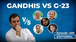 Editorial With Sujit Nair: Gandhis Vs G-23