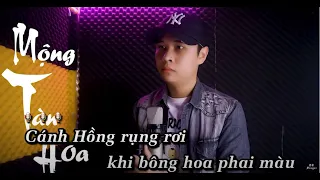 Mộng Tàn Hoa| KARAOKE | Beat Chuẩn Thiên Tú, Ngã đau