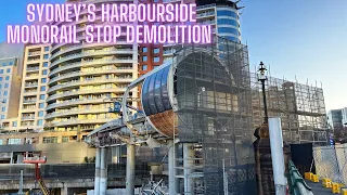 Abandoned Oz - Sydney’s Harbourside Monorail Stop Demolition