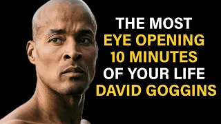 The Most Eye Opening 10 Minutes of Your Life - David Goggins | MOTIVATION MINDPOWERS