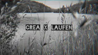 Crea  - Laufen (Feat. Kevin)