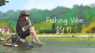 Fishing Vibe 🎣 ~ lofi hip hop mix, Chill beat to Relax / Sleep / Study music