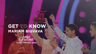 GET TO KNOW - JESC 2022 - Mariam Bigvava - Georgia