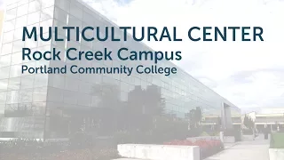 The Multicultural Center at PCC Rock Creek