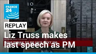 REPLAY: UK PM Truss says ‘brighter days ahead’ in farewell speech • FRANCE 24 English