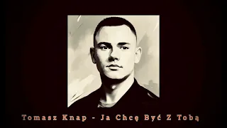 Tomasz Knap - Ja Chcę Być Z Tobą (cover)