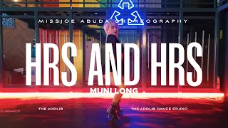 Muni Long - Hrs And Hrs | MissJoe Abuda Choreography