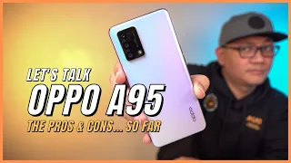The Pros & Cons... So Far | OPPO A95 Unboxing and First Impressions