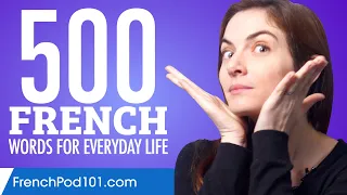 500 French Words for Everyday Life - Basic Vocabulary #25