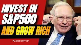 The Secret to Warren Buffett's Success: Investing in S&P500