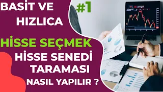 BASİT VE HIZLICA HİSSE SEÇMEK ! - Hisse Senedi Taraması Nasıl Yapılır ? /1 (Tradingview)