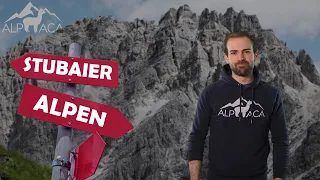 Das spannendste Gebirge der Ostalpen? - Die Stubaier Alpen