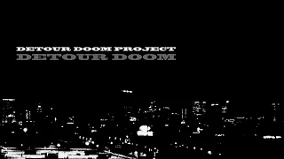 Jazz Noir Music - Detour Doom Project — Detour Doom (2016)