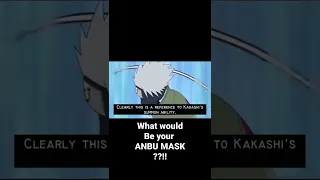 did you know that KAKASHI'S ANBU MASK ..........