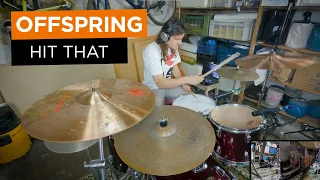 The Offspring - Hit That (Drum Cover)