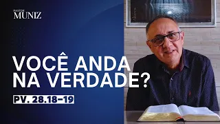 Você anda na verdade?