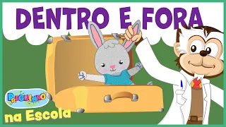 Dentro e Fora - Desenho Infantil Educativo - Preguinho na Escola