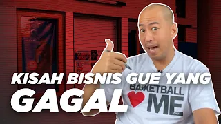 KISAH BISNIS GUE YANG GAGAL