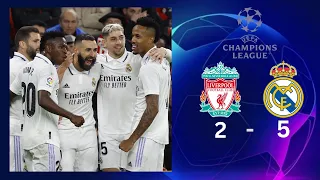 LIVERPOOL 2 x 5 REAL MADRID | All Goals & Highlights Champions League 2022/2023