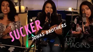 Jonas Brothers - "Sucker"  [Acoustic Cover by JUST IMAGIN3]