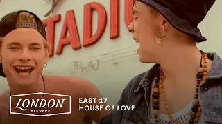 East 17 - House Of Love (Official Video)