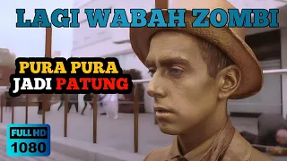 ZOMBIE MENYERANG KOTA❗ Namun Dia Berpura pura Menjadi Patung / Alur Cerita Film