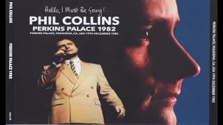 Phil Collins 'The Hello, I Must Be Going Tour' Live In Pasadena