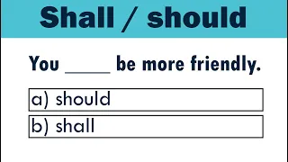 Shall / should | Grammar quiz