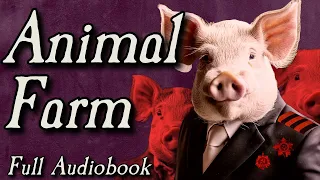 Animal Farm - Full Audiobook