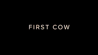 First Cow "Official Trailer" (HD)