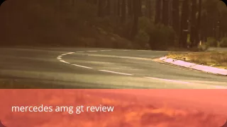 Mercedes AMG GT Review