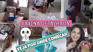 como fazer faxina e por onde começar | sua rotina vai mudar CASA LIMPA