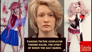 The ticktock cosplay Killer  yandare freak aka snow the salt queen