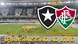 BOTAFOGO X FLUMINENSE TRANSMISSÃO AO VIVO - SEMIFINAL CAMPEONATO CARIOCA - DIRETO DO NILTON SANTO