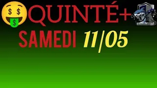 PRONOSTIC QUINTE DU JOUR SAMEDI 11 MAI 2024 PMU