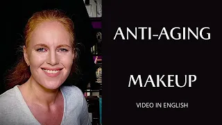 «anti-aging makeup"!          💄 video in English💄