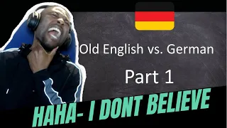 MINDBLOWING - Old English vs German REACTION PART 1