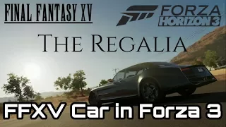 Final Fantasy XV! Regalia Coming to Forza Horizon 3 XBox One