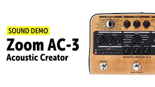 Zoom AC-3 Acoustic Creator - Sound Demo (no talking)