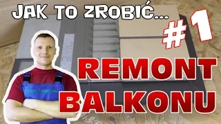 Remont balkonu #1- hydroizolacja, okapnik i układanie płytek