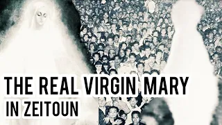 The virgin mary appeared to millions of people in zeitoun Egypt | apparition of the virgin mary