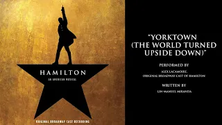 "Yorktown (The World Turned Upside Down)" from HAMILTON