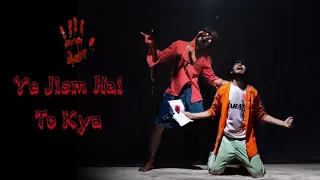 Horror Dance Video - Yeh Jism Hain To Kya | Maikel Suvo Dance Choreography