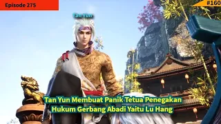 Against The Sky Supreme Episode 275 Sub Indo | Tan Yun Membuat Panik Tetua Penegakan Hukum!!!