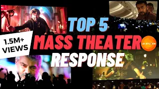 Mass Theatre Response ever - Top 5 | Thala Thalapathy Fans on Fire 🔥 | UK STUDIOS