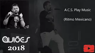 Xand Aviões 2018 - Ritmo Mexicano