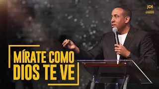Mírate Como Dios Te Ve | Pastor Juan Carlos Harrigan