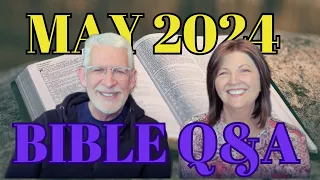 May 2024 Bible Q&A